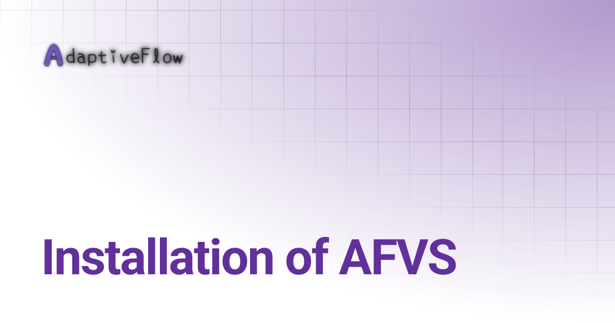 Installation of AFVS | Tutorials (AFVS)