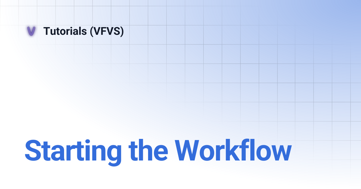 Starting the Workflow | Tutorials (VFVS)